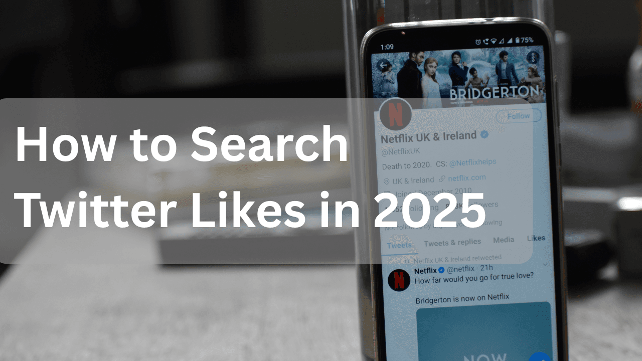 How to Search Your Twitter Likes in 2025 (3 Easy Ways)