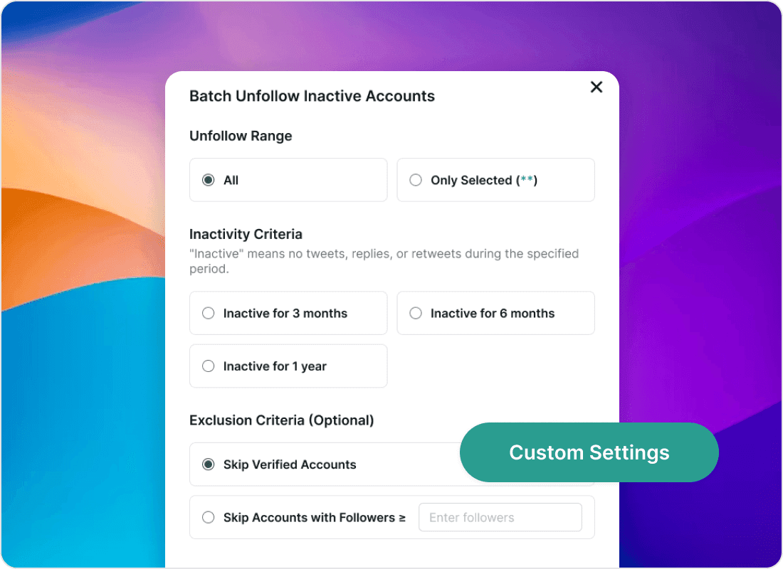 Custom Unfollow Settings